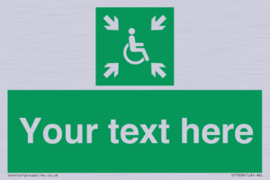 Custom sign safe condition evacuation temporary refuge